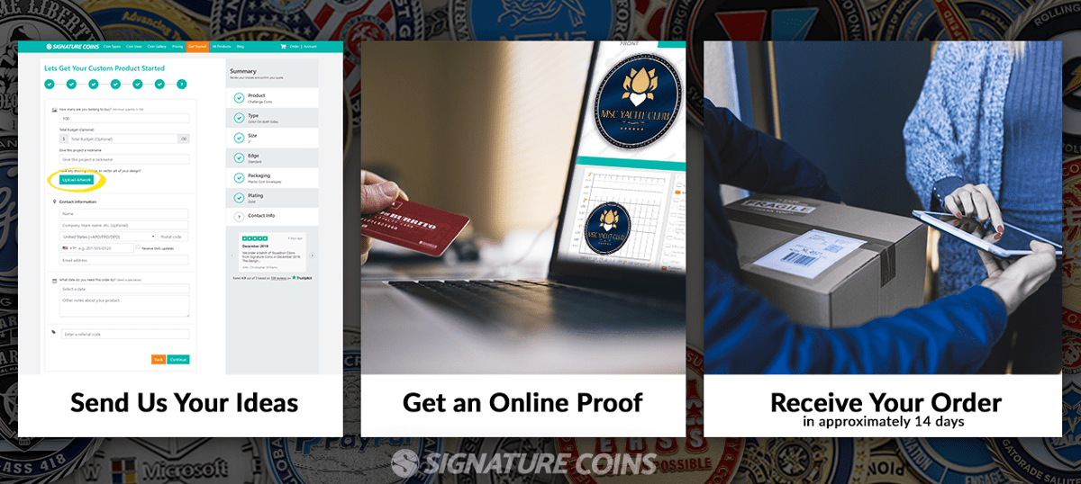 Three-step coin ordering process: send your ideas, get an online proof, and receive your order in approximately 14 days