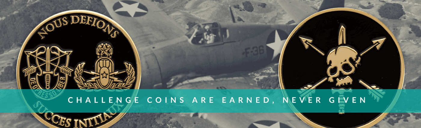 Challenge Coins are Earned, Never Given